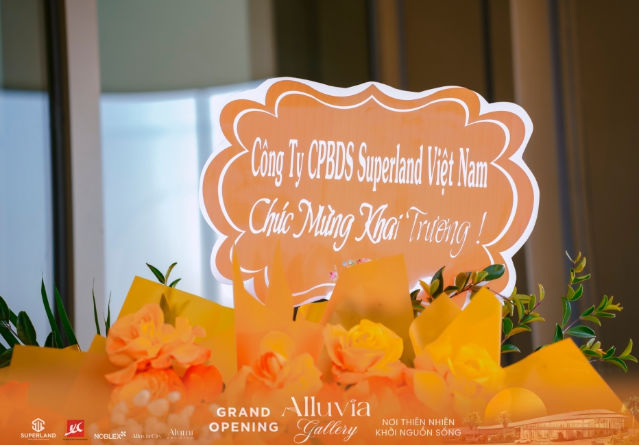 RECAP SỰ KIỆN | SUPERLAND ĐỒNG HÀNH KHAI TRƯƠNG ALLUVIA GALLERY – MỞ CỬA CHO KỶ NGUYÊN MỚI CỦA ALLUVIA CITY